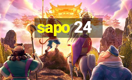 sapo 24