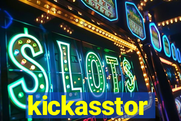 kickasstor