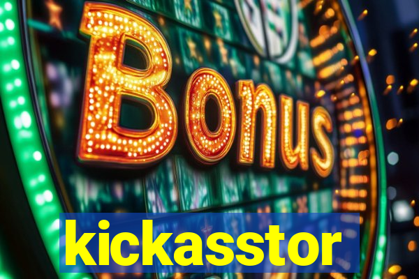 kickasstor