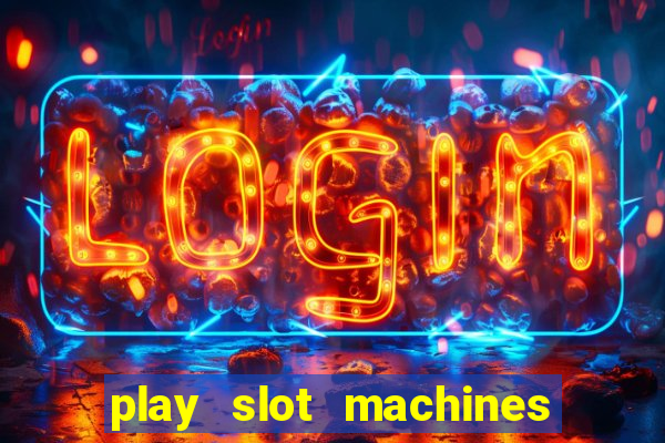 play slot machines for real money online