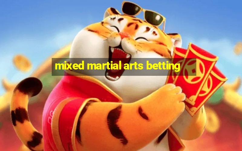 mixed martial arts betting