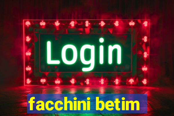 facchini betim