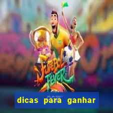 dicas para ganhar em slots