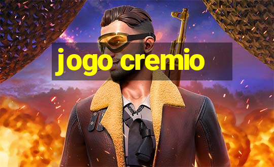 jogo cremio