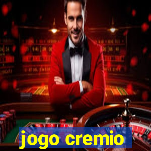 jogo cremio