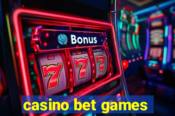 casino bet games