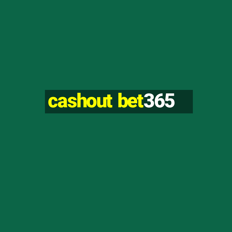 cashout bet365