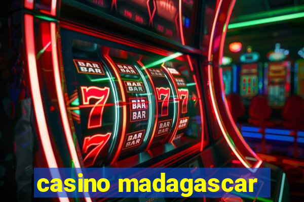 casino madagascar