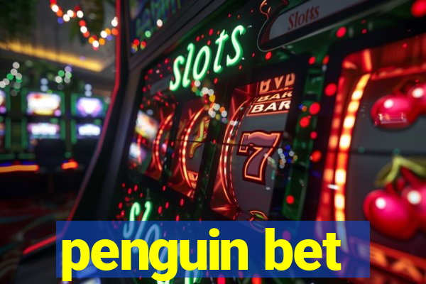 penguin bet