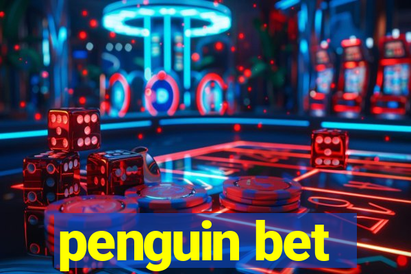 penguin bet