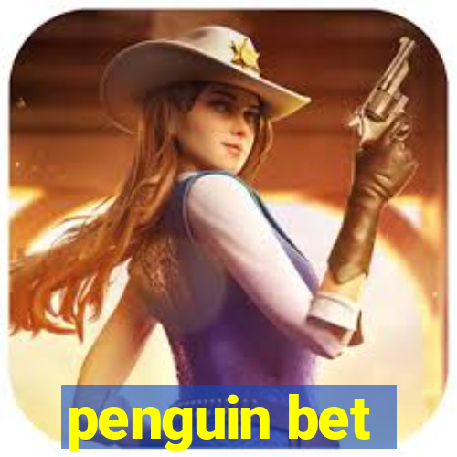 penguin bet