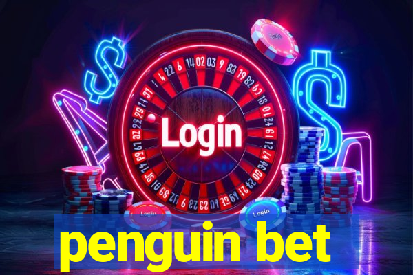 penguin bet