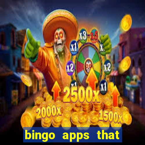 bingo apps that pay real money