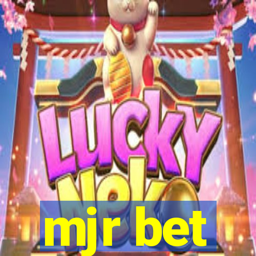 mjr bet