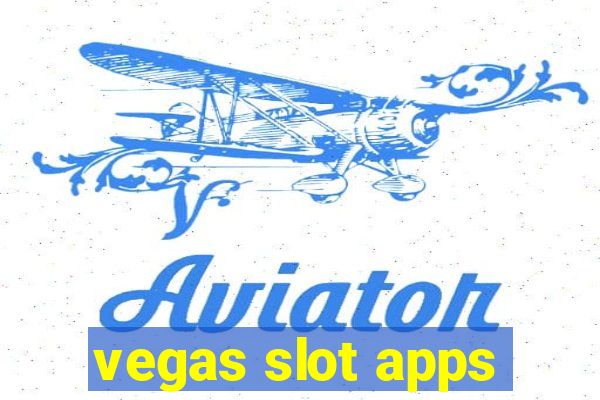 vegas slot apps