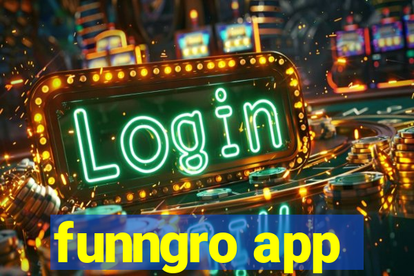 funngro app