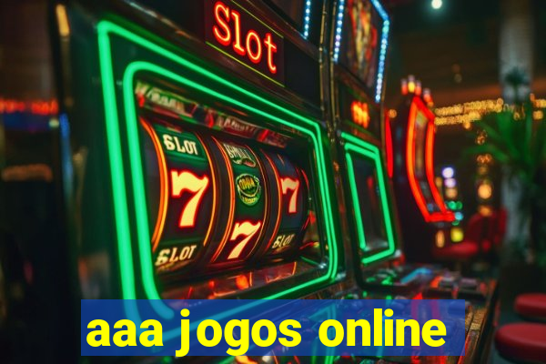 aaa jogos online