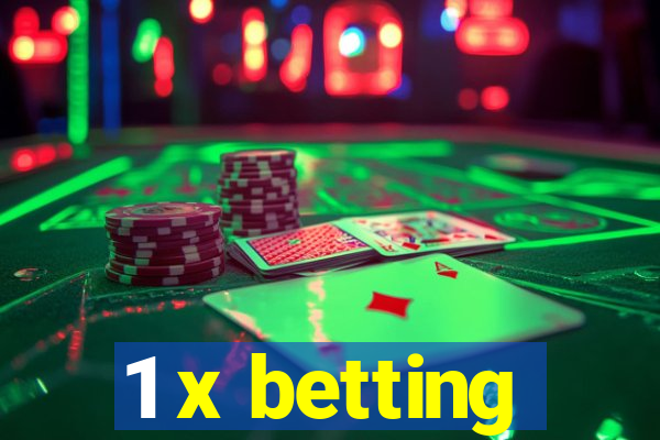 1 x betting