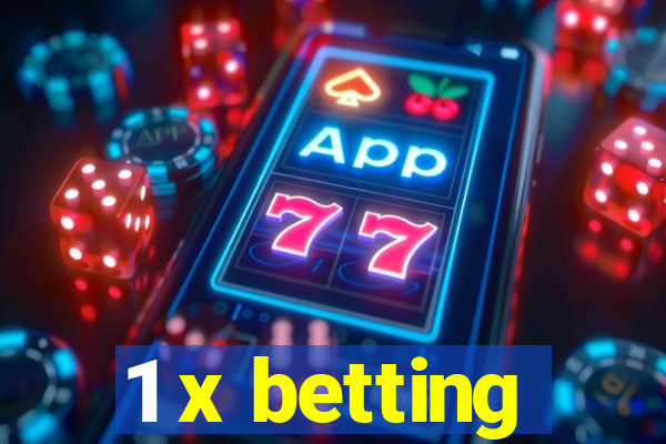 1 x betting