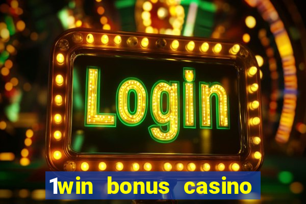 1win bonus casino como usar