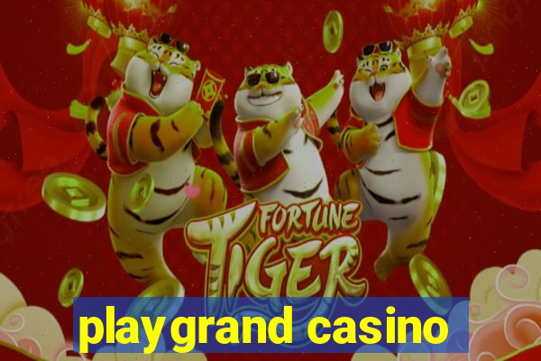 playgrand casino