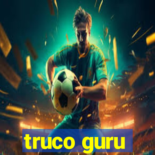 truco guru