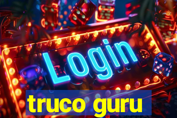 truco guru