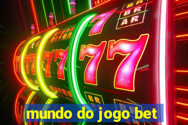 mundo do jogo bet