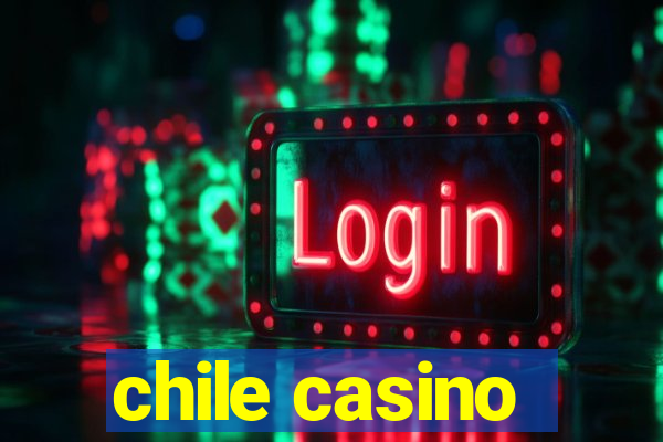 chile casino