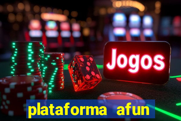 plataforma afun paga mesmo