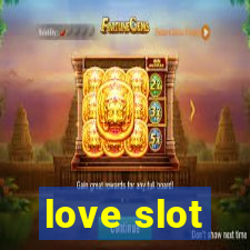 love slot