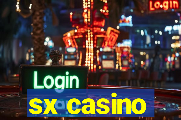 sx casino