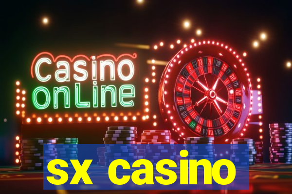 sx casino