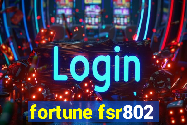 fortune fsr802