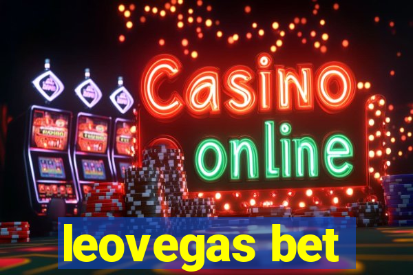 leovegas bet