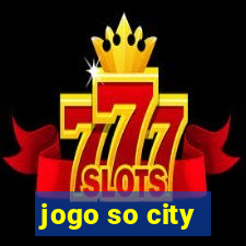 jogo so city