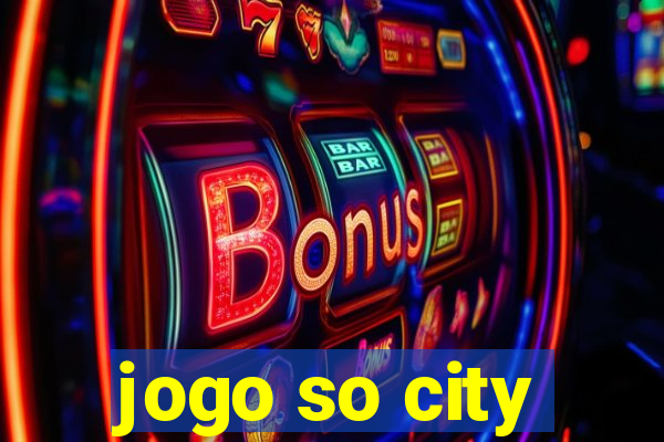 jogo so city