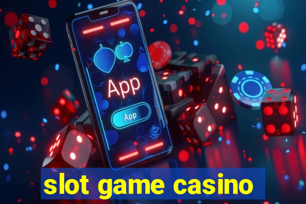 slot game casino