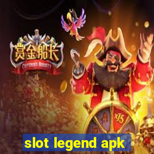 slot legend apk