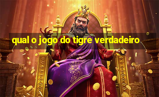 qual o jogo do tigre verdadeiro