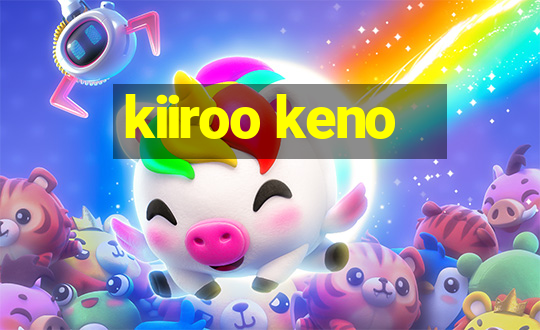 kiiroo keno