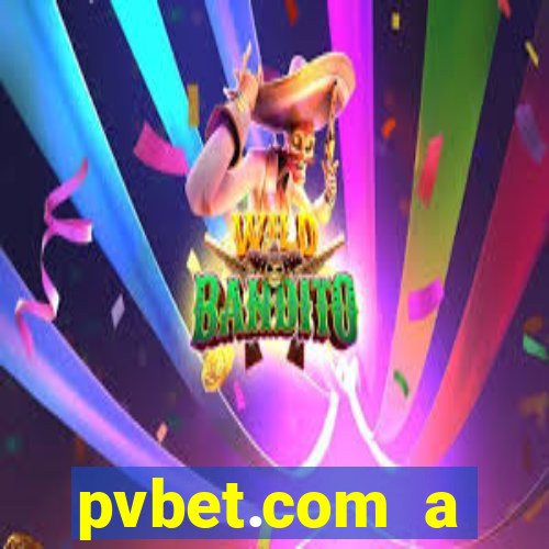 pvbet.com a plataforma de jogos