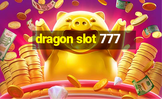 dragon slot 777