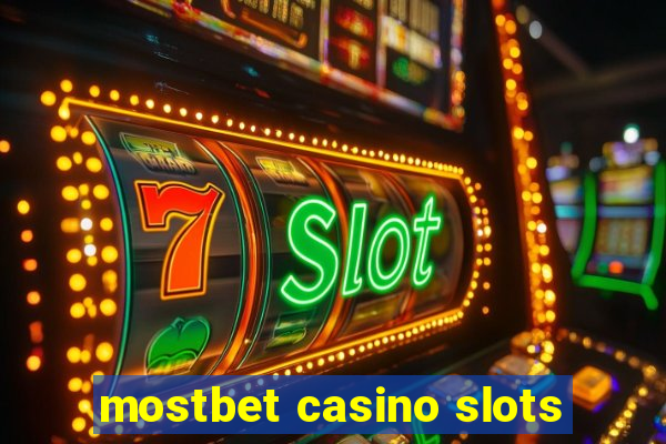 mostbet casino slots