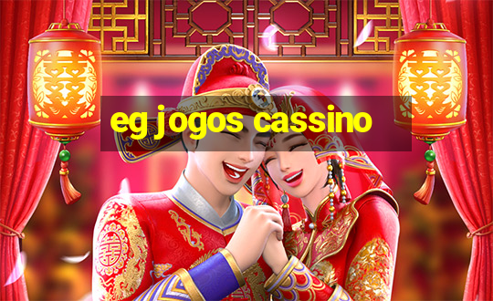 eg jogos cassino