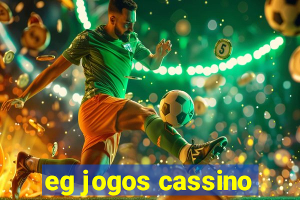 eg jogos cassino