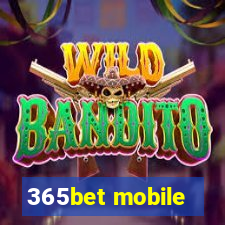 365bet mobile