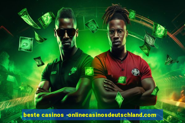 beste casinos -onlinecasinosdeutschland.com