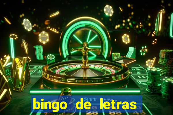 bingo de letras para educa??o infantil