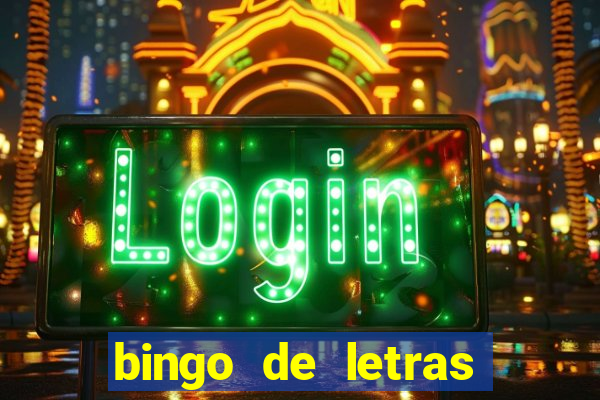 bingo de letras para educa??o infantil